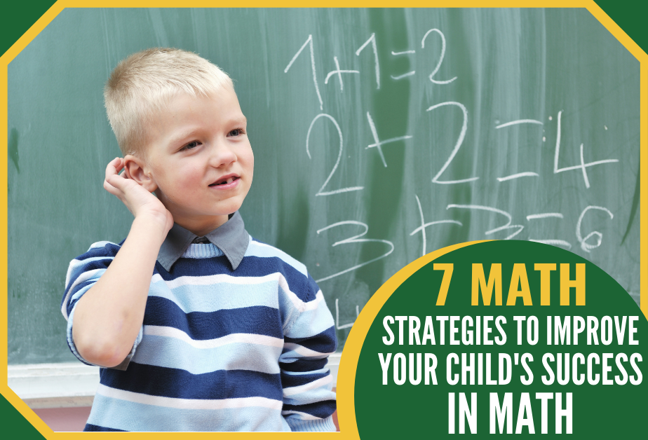 Math Strategies to Improve your Child's Success in Math