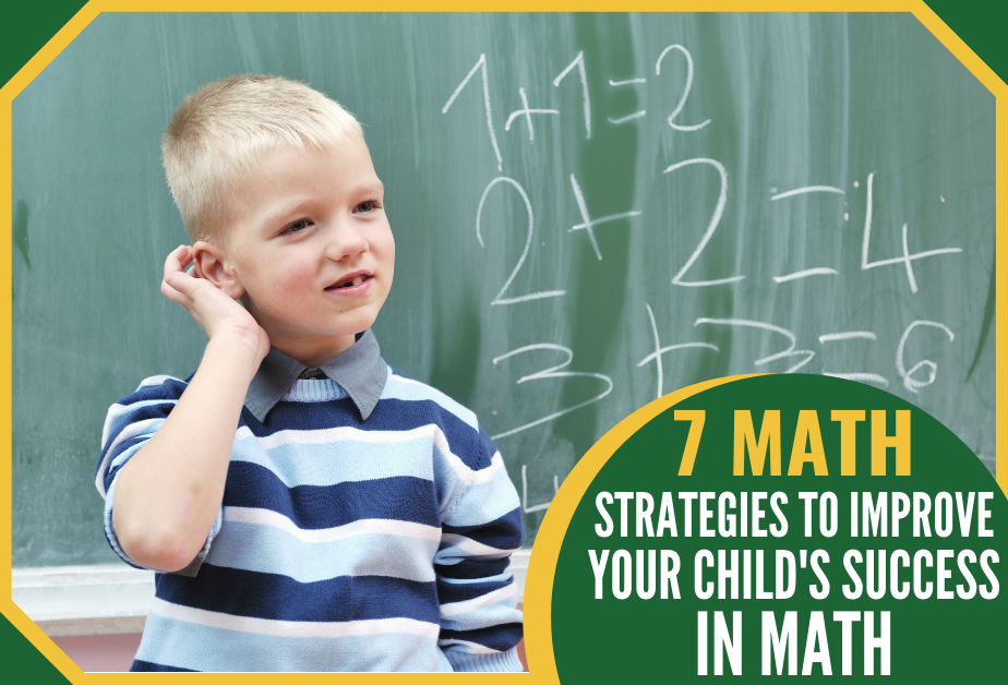 7 Math Strategies to Improve your Child's Success in Math | Mrs. Myers ...