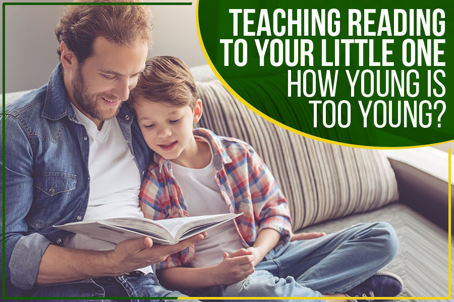 Teaching Reading To Your Little One – How Young Is Too Young?